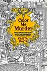 Color Me Murder (Pen & Ink, Bk 1)