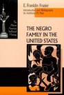The Negro Family in the United States
