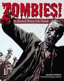 Zombies An Illustrated History of the Undead