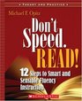 Don't Speed Read 12 Steps to Smart and Sensible Fluency Instruction