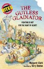 The Gutless Gladiator