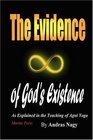 The Evidence of God's Existence As Explained in the Teaching of Agni Yoga