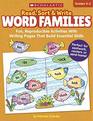 Read Sort  Write Word Families Fun Reproducible Activities With Writing Pages That Build Essential Skills