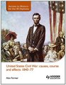 United States Civil War Causes Course  Effects 184077