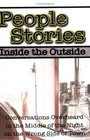 People Stories Inside the Outside