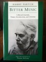 Bitter Music Collected Journals Essays Introductions and Librettos