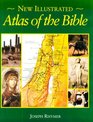 New Illustrated Atlas of the Bible