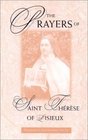 The Prayers of Saint Therese of Lisieux The Act of Oblation
