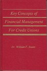 Key Concepts of Financial Management for Credit Unions