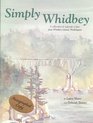 Simply Whidbey A Regional Cookbook from Whidbey Island Wa