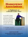 Homeowner Associations: A Nightmare or a Dream Come True?