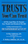 Trusts You Can Trust