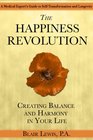 The Happiness Revolution Creating Balance and Harmony in Your Life