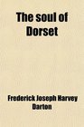 The soul of Dorset