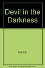 Devil in the Darkness