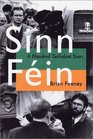 Sinn Fein  A Hundred Turbulent Years