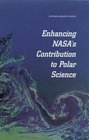 Enhancing NASA's Contributions to Polar Science A Review of Polar Geophysical Data Sets