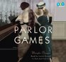 Parlor Games A Novel