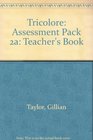 Tricolore Assessment Pack 2a Teacher's Book