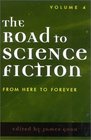 The Road to Science Fiction From Here to Forever Vol 4