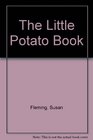 The Little Potato Book