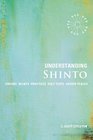 Understanding Shinto OriginsBeliefsPracticesHoly TextsSacred Places
