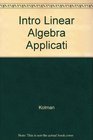 Introductory Linear Algebra With Applications 4E