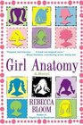 Girl Anatomy  A Novel