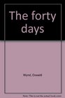 The forty days