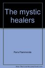 The mystic healers