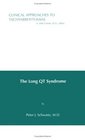 Clinical Approaches to Tachyarrhythmias The Long QT Syndrome