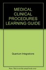 Medical Clinical Procedures Learning Guide