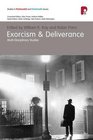 Exorcism and Deliverance MultiDisciplinary Studies