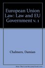 European Union Law Volume One Law and EU Government