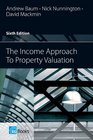 The Income Approach to Property Valuation Sixth Edition