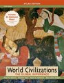 World Civilizations The Global Experience Combined Volume Atlas Edition