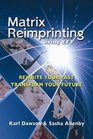 Matrix Reimprinting Using EFT