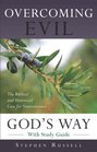 Overcoming Evil God's Way The Biblical and Historical Case for Nonresistance
