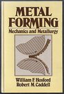 Metal Forming Mechanics  Metallurgy