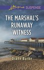 The Marshal's Runaway Witness