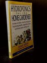 Hydroponics for the Home Gardener