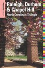 Insiders' Guide to Raleigh, Durham & Chapel Hill: North Carolina's Triangle (Insiders' Guide Series)