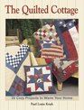 Quilted Cottage 25 Cozy Projects to Warm Your Home
