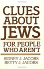 Clues About Jews for People Who Aren't