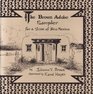 The Brown Adobe Sampler: For a Taste of New Mexico