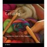 The Ashford Book of Carding (Ashford Craft Series)