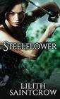 Steelflower (The Steelflower Chronicles)