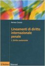 Lineamenti di diritto internazionale penale vol 1  Diritto sostanziale