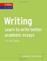 Writing Learn to Write Better Academic Essays