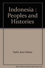 Indonesia Peoples and Histories